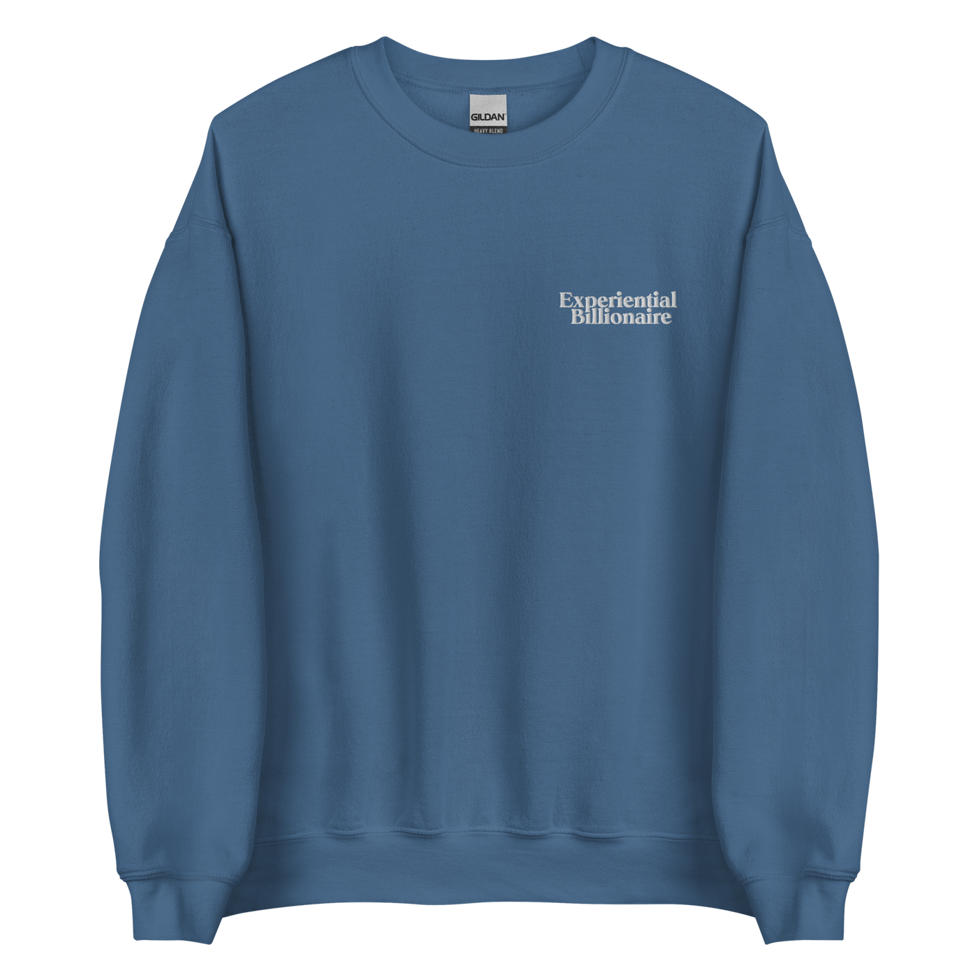 Experiential Billionaire Unisex Sweatshirt