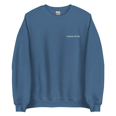 Student of Life Unisex Sweatshirt