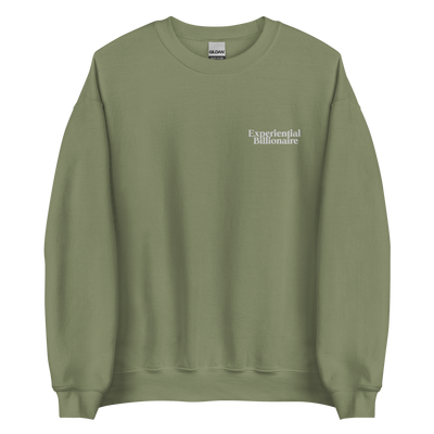 Experiential Billionaire Unisex Sweatshirt